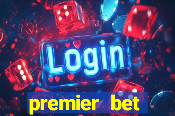 premier bet application download