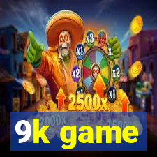 9k game