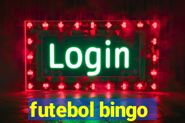 futebol bingo