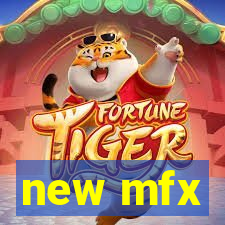 new mfx