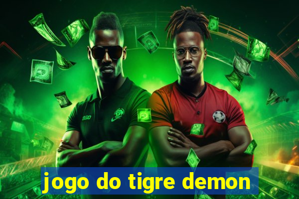 jogo do tigre demon