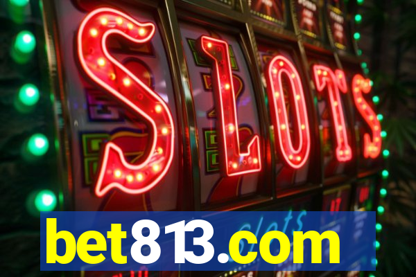 bet813.com