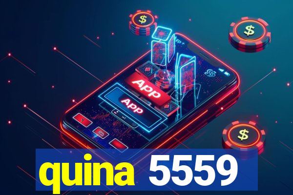 quina 5559