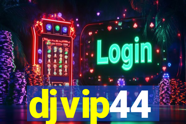 djvip44