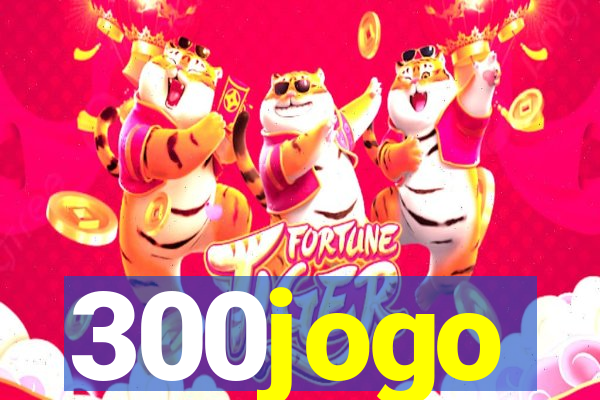 300jogo