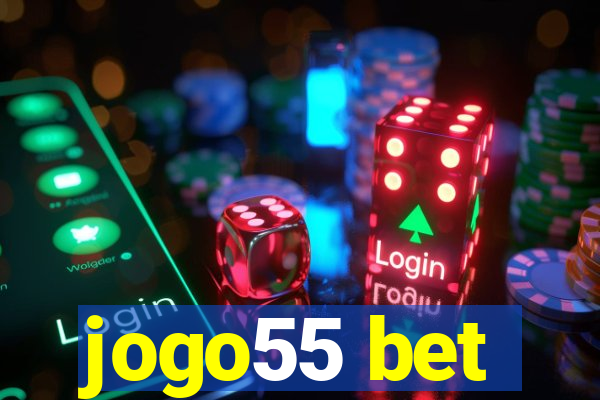 jogo55 bet