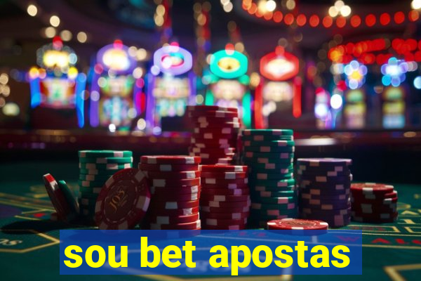 sou bet apostas