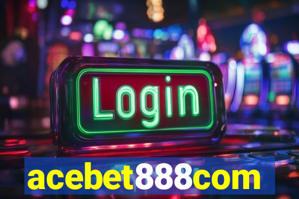 acebet888com