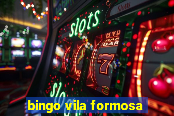 bingo vila formosa