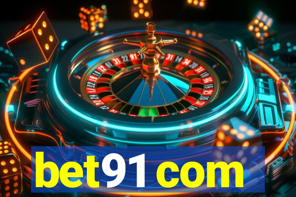 bet91 com