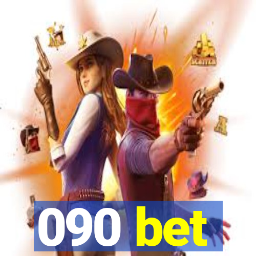 090 bet