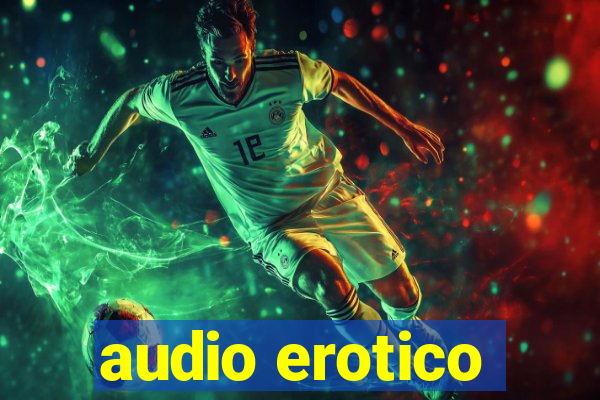 audio erotico