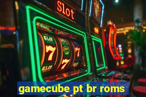 gamecube pt br roms