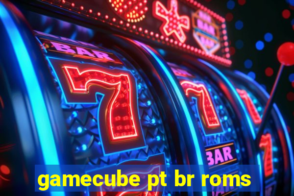 gamecube pt br roms