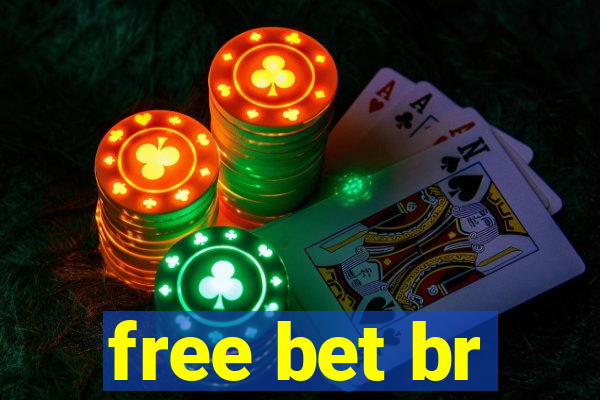 free bet br