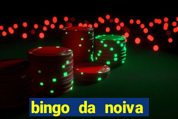 bingo da noiva para imprimir