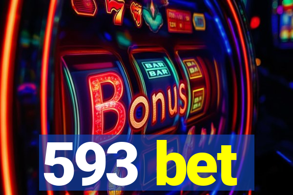 593 bet