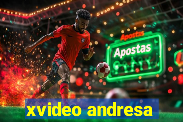 xvideo andresa