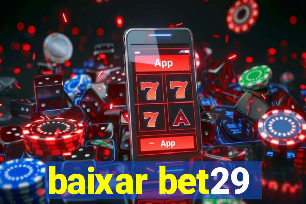 baixar bet29