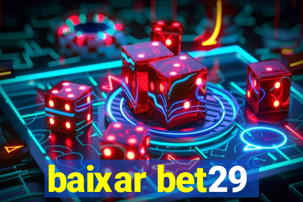 baixar bet29