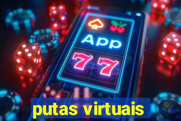 putas virtuais