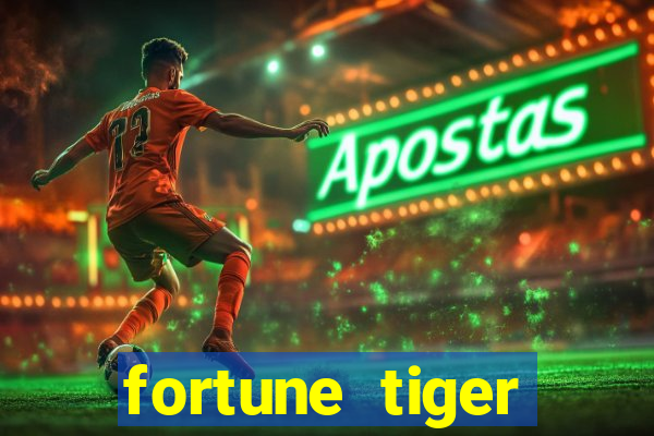 fortune tiger gratis teste