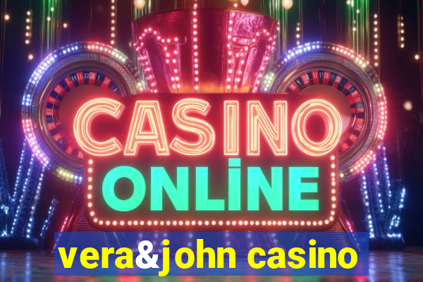 vera&john casino