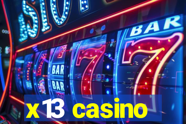 x13 casino