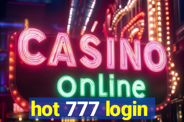 hot 777 login