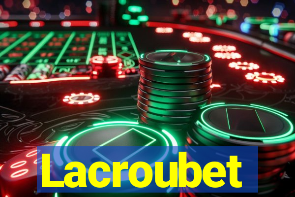 Lacroubet