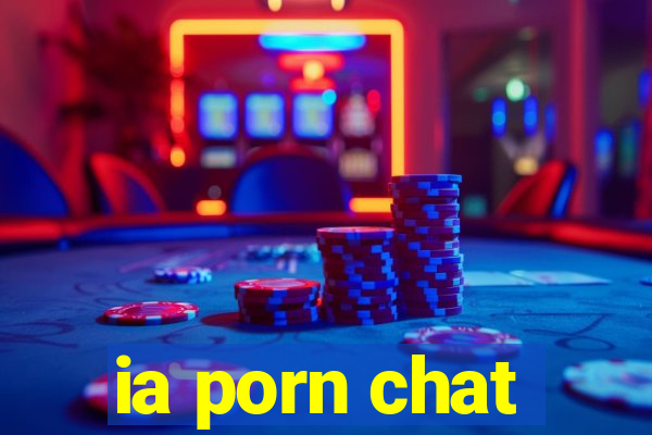 ia porn chat