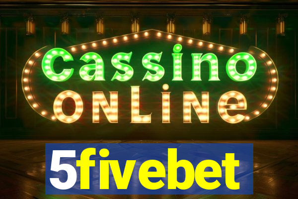 5fivebet