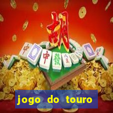 jogo do touro fortune gratis