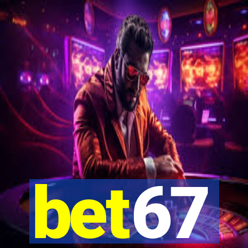 bet67