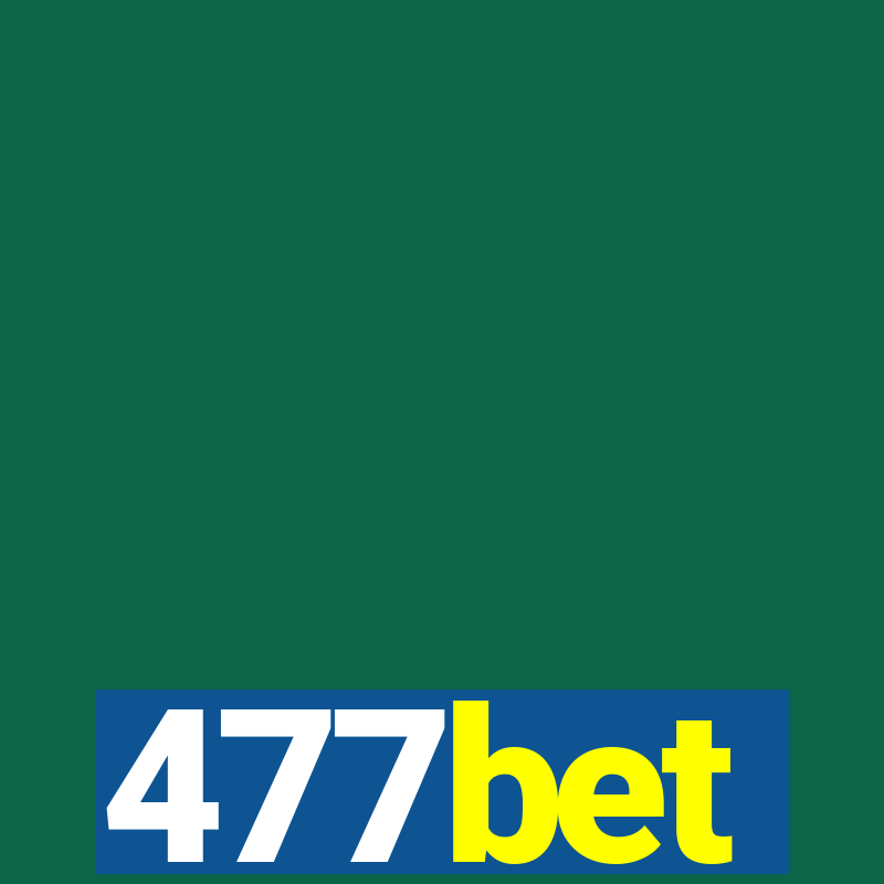 477bet