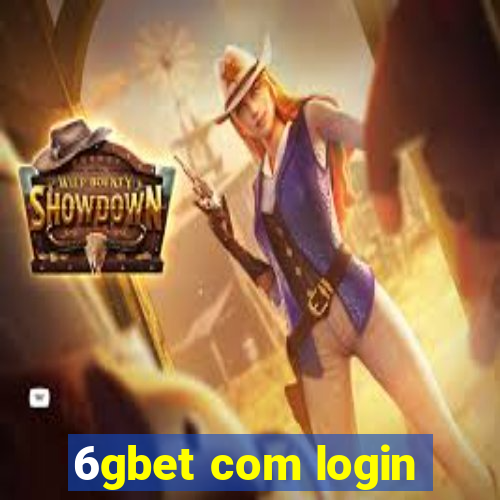 6gbet com login