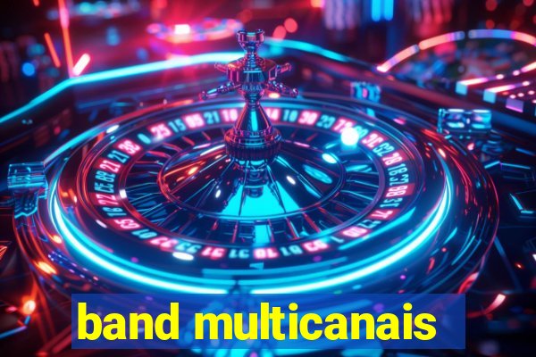 band multicanais