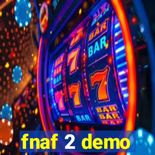 fnaf 2 demo