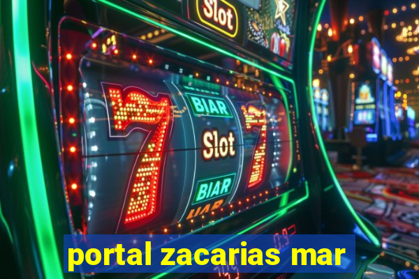 portal zacarias mar