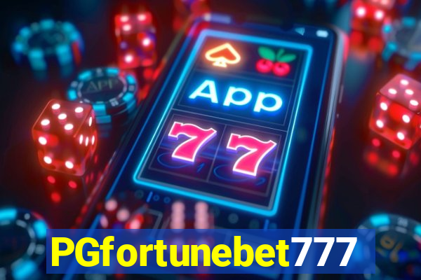 PGfortunebet777