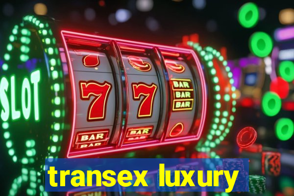 transex luxury