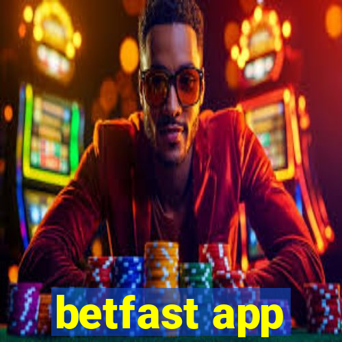 betfast app