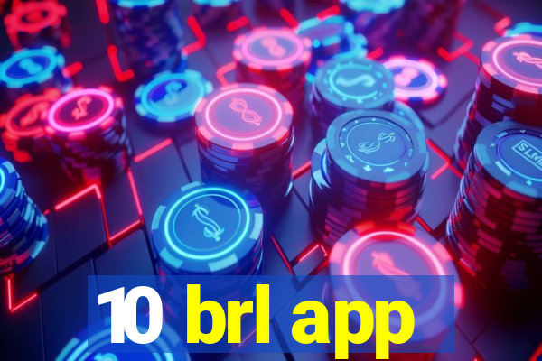 10 brl app