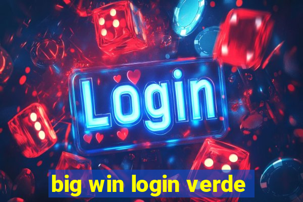 big win login verde