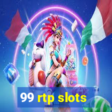 99 rtp slots