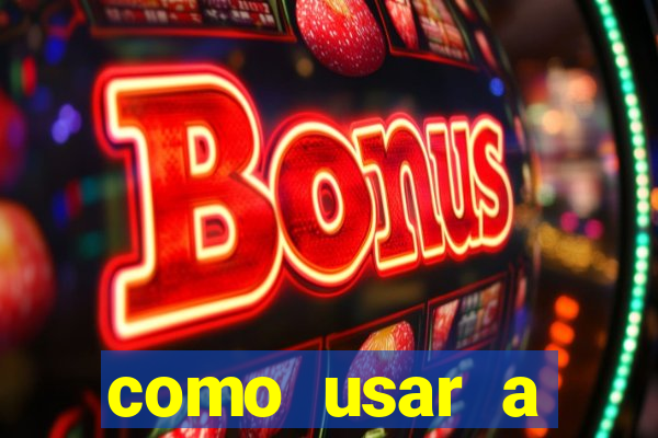 como usar a freebet da vai de bet