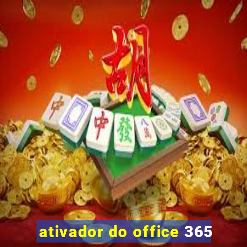 ativador do office 365