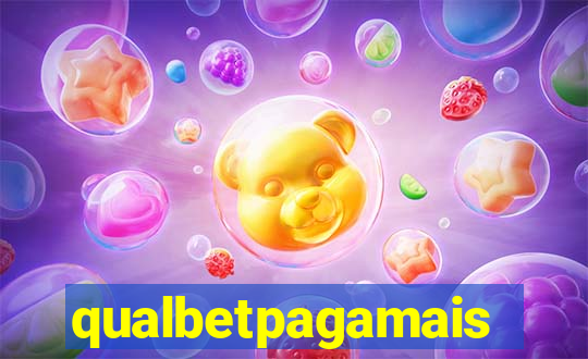 qualbetpagamais