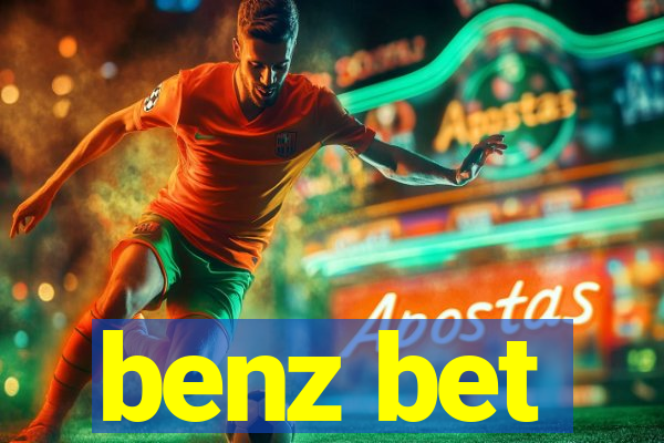 benz bet