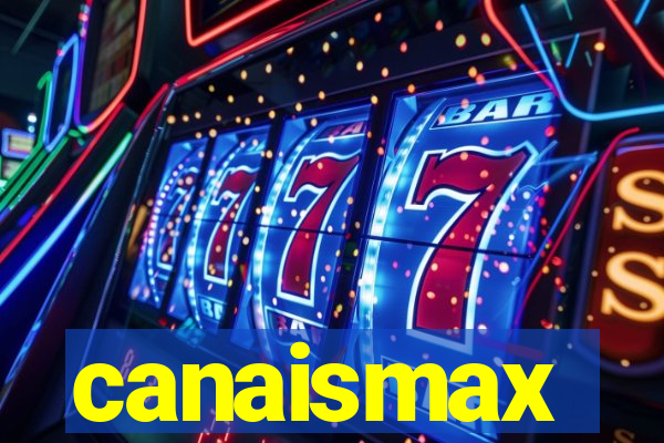 canaismax